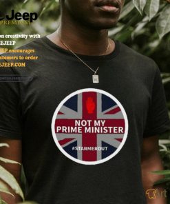 Not My Prime Minister Starmerout Shirt