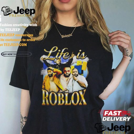 Not Safe for Wear Life Is Roblo T Shirt