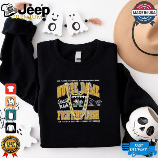 Notre Dame Fighting Irish 2025 College Football Playoff Quarter Finals Bound beads shirt