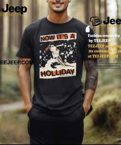 Now It’s A Jackson Holliday Baltimore Orioles T Shirts