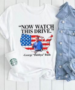 Now watch this drive George dubbya Bush American maps shirt