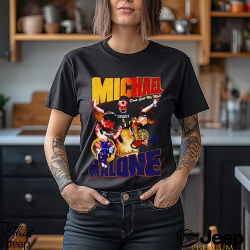 Lurkdesigns Michael Malone Dont Call Me Mike shirt