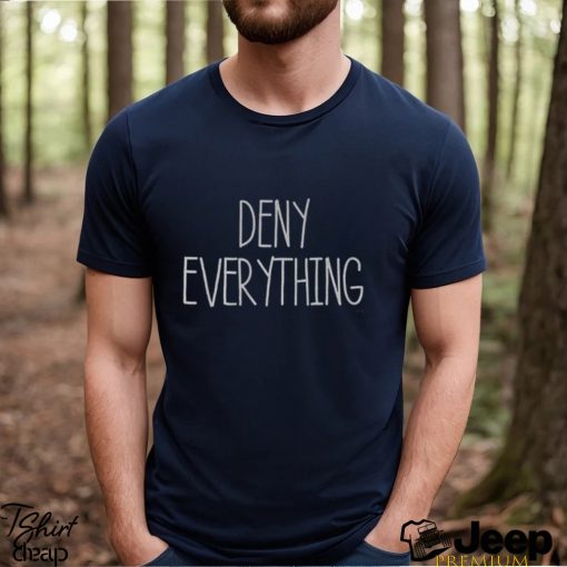 George Conway Deny Everything Shirt