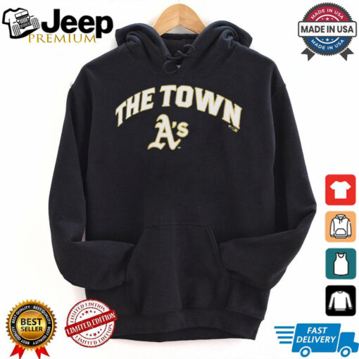 Oakland Athletics Hometown Hella Good The Town A’s shirt