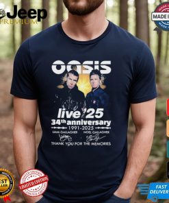 Oasis Live ’25 34th Anniversary 1991 2025 Thank You For The Memories T Shirt