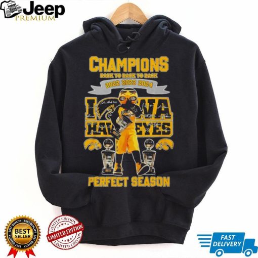 Iowa Hawkeyes Perfect Season mascot Champions Back to back to back 2022 2023 2024 signature shirt