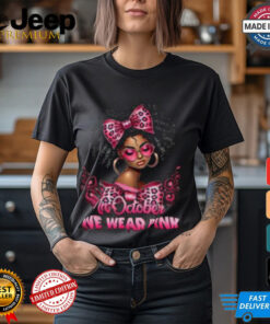 October Breast Cancer Awareness Shirt, Support Black Women and Pink Ribbon