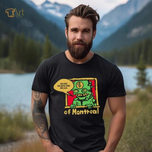 Of Montreal Music Hurts The Head shirt