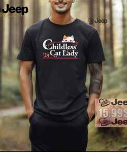 Official 2024 Childless Cat Lady T Shirt