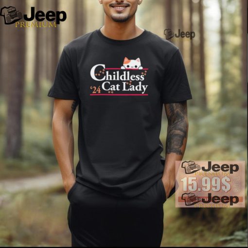 Official 2024 Childless Cat Lady T Shirt