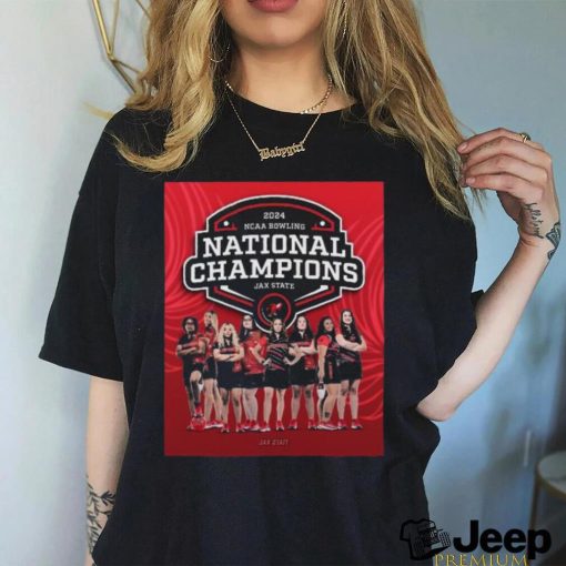 Official 2024 NCAA Women’s Bowling National Champions Official Jacksonville State Gamecocks Poster Shirt