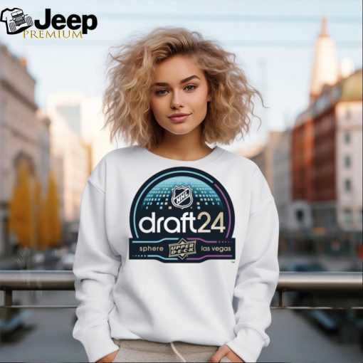 Official 2024 NHL Draft UPPER DECK At The Sphere In Las Vegas Logo Shirt