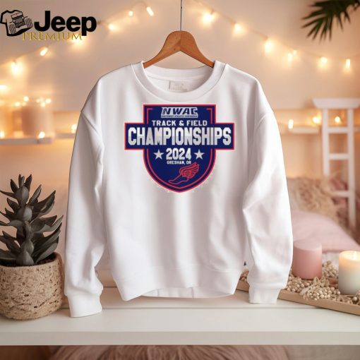 Official 2024 NWAC Track&Field Championships Gresham,OR shirt