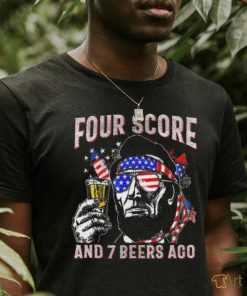 Official 4th of July Drinking Beer Patriot Four Score and 7 Beers Ago T Shirt