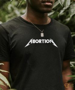 Official Abortion X Metal Shirt