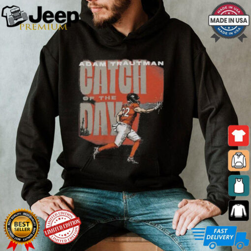 Official Adam Trautman Denver Broncos Catch Of The Day Shirt