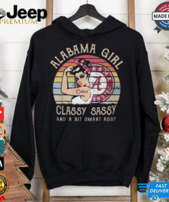 Official Alabama Crimson Tide Girl Classy Sassy And A Bit Smart Assy 2024 Shirt