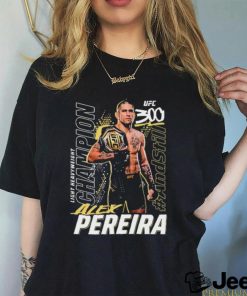 Official Alex Pereira UFC 300 Champion 2024 Shirt