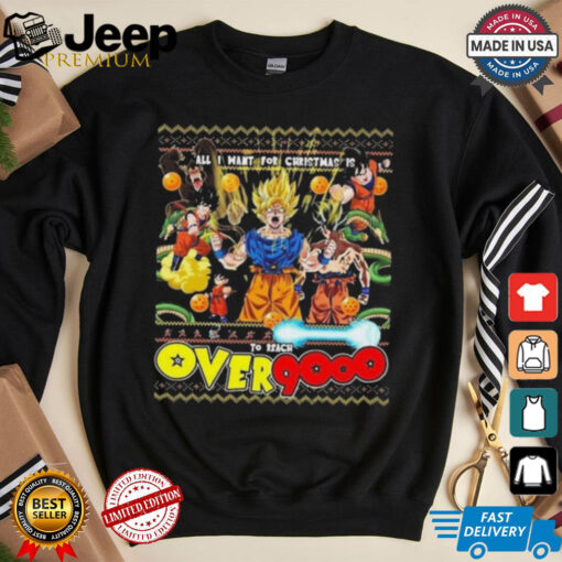 Official All I Want For Xmas Is To Reach Over 9000 Son Goku Shirt