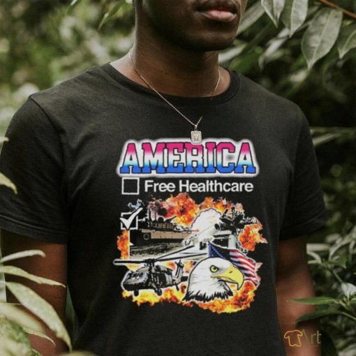 Official America Free Healthcare T Shirt