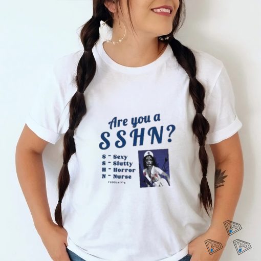 Official Are You A Sshn Sexy Slutty Horror Nurse Russia Fox T Shirt