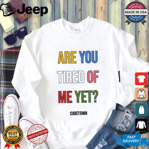 Official Are You Tired Me Yet Cavetown t shirt