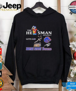 Official Ashton Jeanty The Heisman Let’s Go Boise State Broncos Shirt