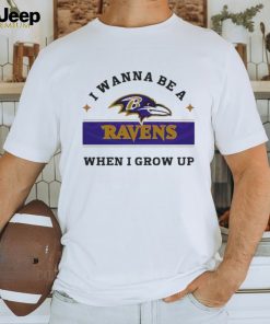 Official Baltimore Ravens I Wanna Be A Ravens When I Grow Up 2024 T shirt