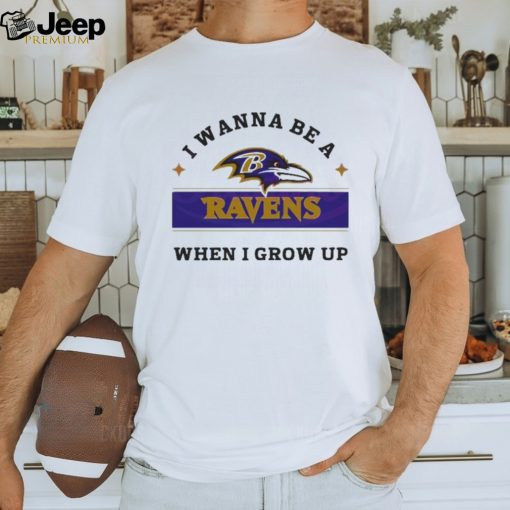 Official Baltimore Ravens I Wanna Be A Ravens When I Grow Up 2024 T shirt