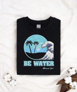 Official Be Water Bruce Lee Shirt