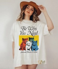 Official Be Who You Need Sidewalk Flowers 2024 Shirt