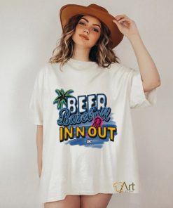 Official Beer Baseball In N Out Baseball And Beach T shirt