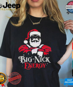 Official Big Nick Energy Christmas Santa Claus 2024 T Shirt