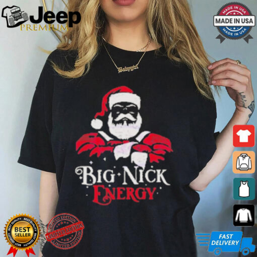 Official Big Nick Energy Christmas Santa Claus 2024 T Shirt