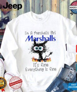 Official Black Cat I’m A Marshsalls Girl It’s Fine Everything Is Fine shirt