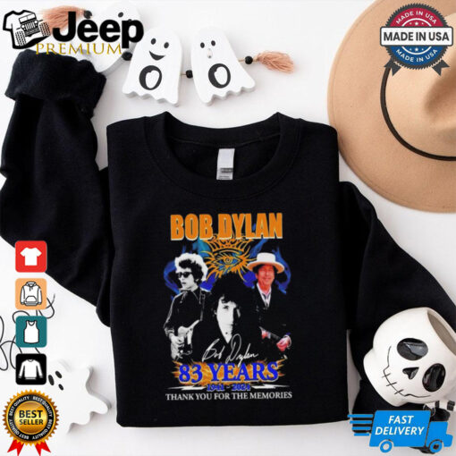 Official Bob dylan 83 years 1941 2024 thank you for the memories T shirt