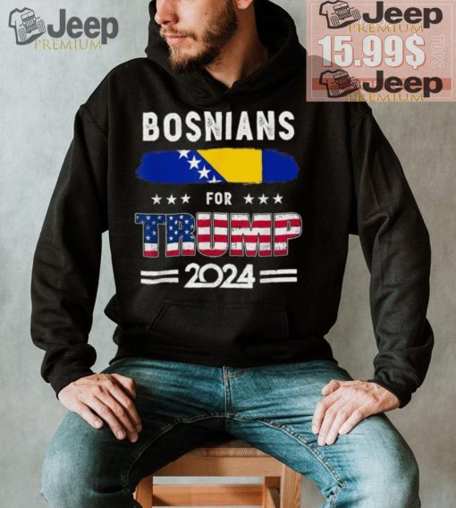 Official Bosnians for Trump 2024 bosnia and herzegovina flag T shirt