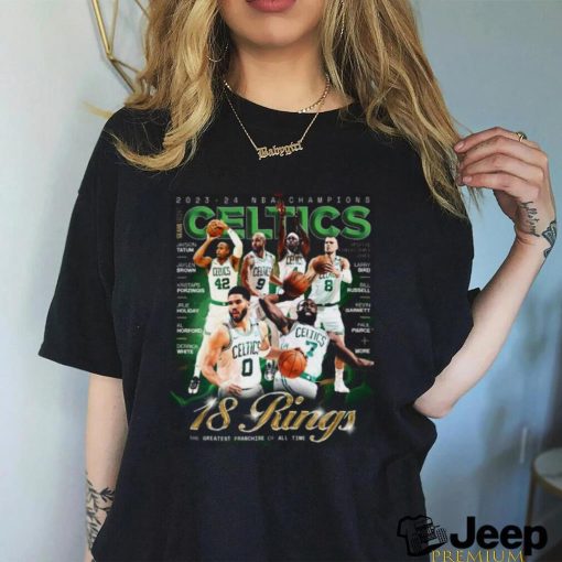 Official Boston Celtics 2023 24 NBA Champions 18 Rings The Greatest Franchise of All Time Poster Shirt