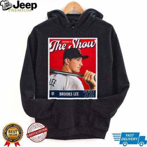 Official Brooks Lee Minnesota Twins Welcome To The Show Shirt