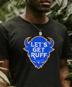 Official Buffalo Hockey Let’s Get Ruff Shirt