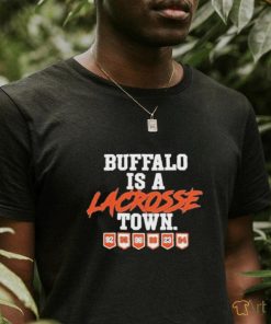 Official Buffalo Is Lacrosse Town T shirt