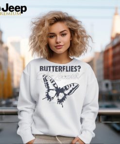 Official Butterflies Try Locusts Shirt