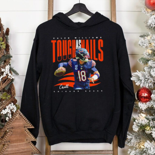 Official Caleb Williams Tough as Nails Chicago Bears football signature shirt