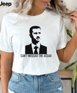 Official Can’t mossad the assad shirt