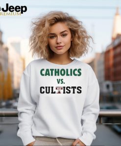 Official Catholics Vs Cultists Shirt