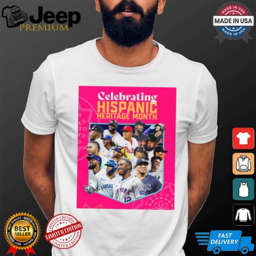 Official Celebrating Happy Hispanic Heritage Month MLB Players Poster t shirt