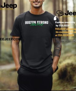 Official Celtics Proud Boston Strong Shirt