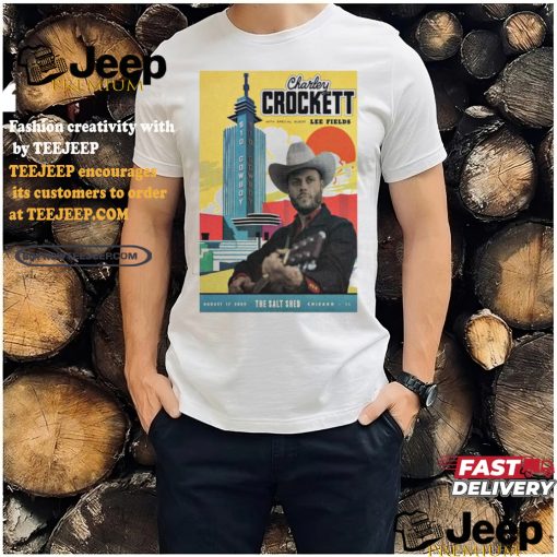 Official Charley Crockett Aug 17 2024 The Salt Shed In Chicago IL Poster shirt