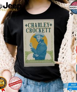 Official Charley Crockett The Fillmore New Orleans in New Orleans LA Aug 30 2024 Poster shirt