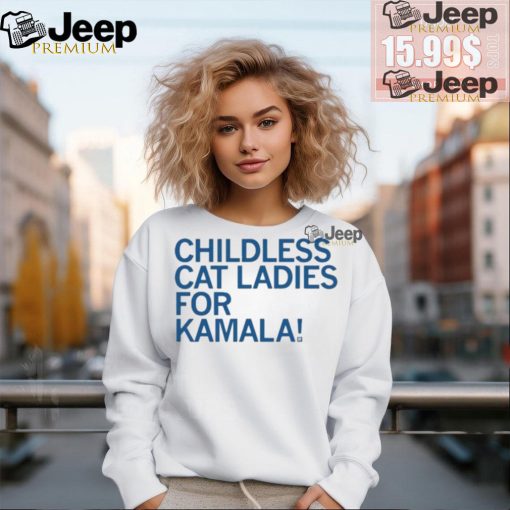 Official Childless Cat Ladies For Kamala Shirt